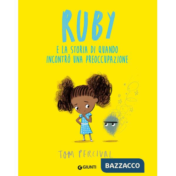 Ruby e la storia di quando incontrò una preoccupazione
