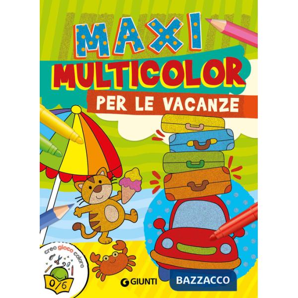 Maxi multicolor per le vacanze. Ediz. a colori