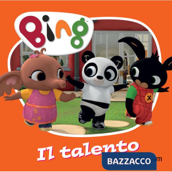 Talento. Bing. Ediz. illustrata (Il)