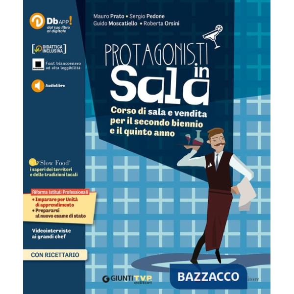 PROTAGONISTI IN SALA 2 BIENNIO E 5 ANNO + RICETTAR