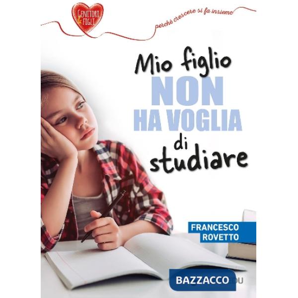 Mio figlio non ha voglia di studiare