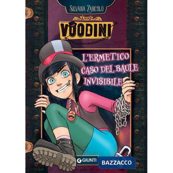 Voodini. L'ermetico caso del baule invisibile. Vol. 1