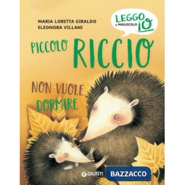 Piccolo Riccio non vuole dormire. Ediz. a colori