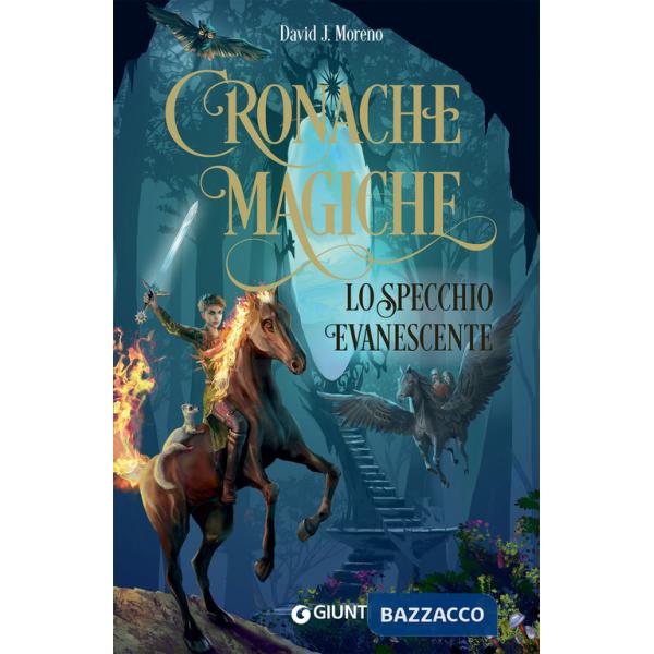 Specchio evanescente. Cronache magiche (Lo)