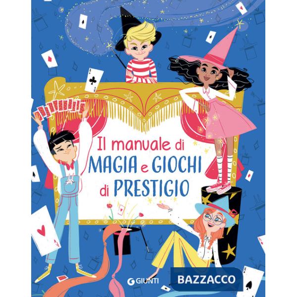 Manuale di magia e giochi di prestigio. Ediz. a spirale (Il)