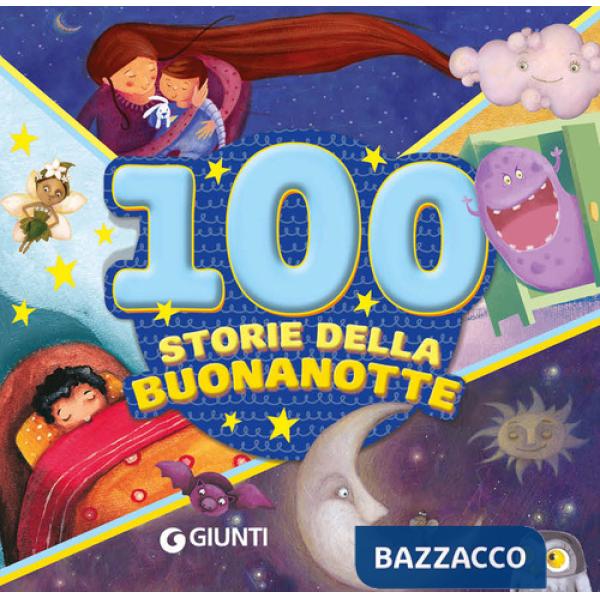 100 storie della buonanotte. Ediz. a colori