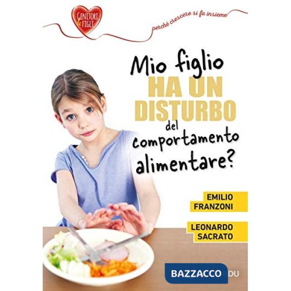 Mio figlio ha un disturbo del comportamento alimentare?