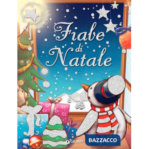 Fiabe di Natale. Ediz. a colori