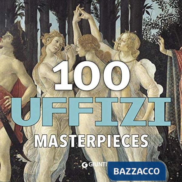 100 capolavori. Uffizi. Ediz. inglese