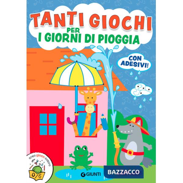 Tanti giochi per i giorni di pioggia. Ediz. a colori