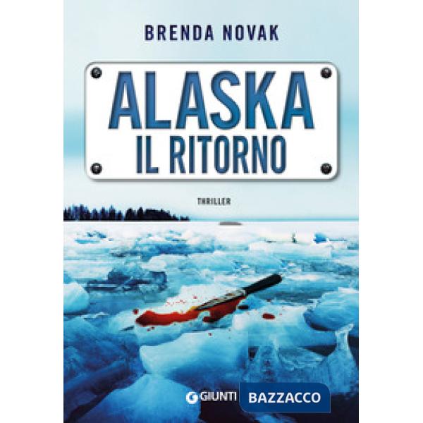 Alaska. Il ritorno