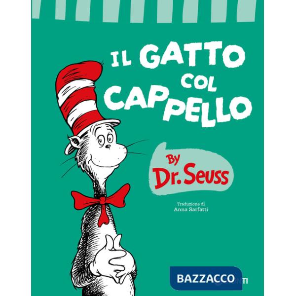 Gatto col cappello. Ediz. a colori (Il)