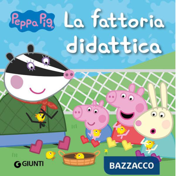 Fattoria didattica. Peppa Pig (La)