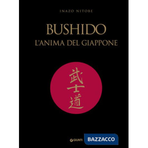 Bushido. L'anima del Giappone