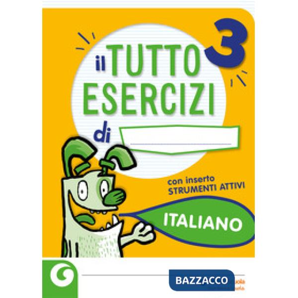 IL TUTTOESERCIZI DI ITALIANO 3