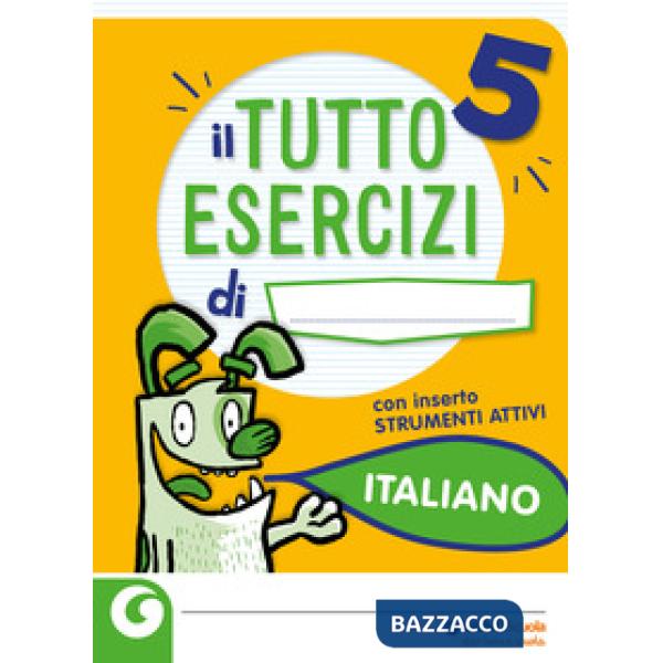 TUTTO ESERCIZI - ITALIANO 5