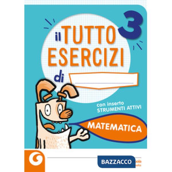 TUTTOESERCIZI. MATEMATICA