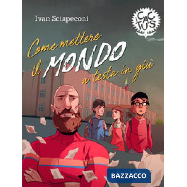 Come mettere il mondo a testa in giù