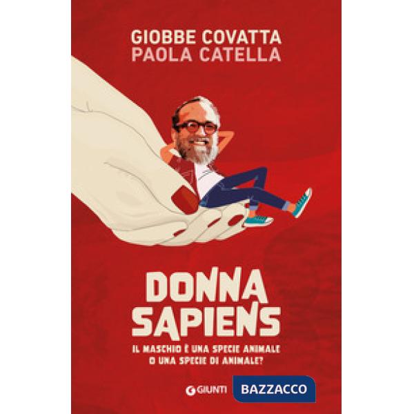 Donna sapiens. Il maschio è una specie animale o una specie di animale?