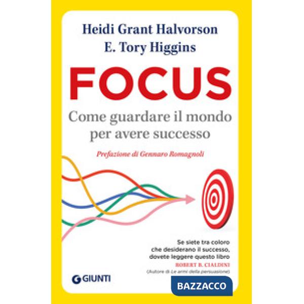 Focus. Come guardare il mondo per avere successo