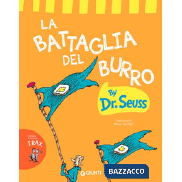 Battaglia del burro. Ediz. a colori (La)