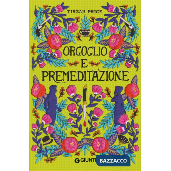 Orgoglio e premeditazione