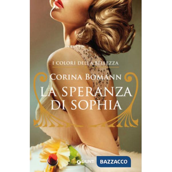 Speranza di Sophia. I colori della bellezza (La)