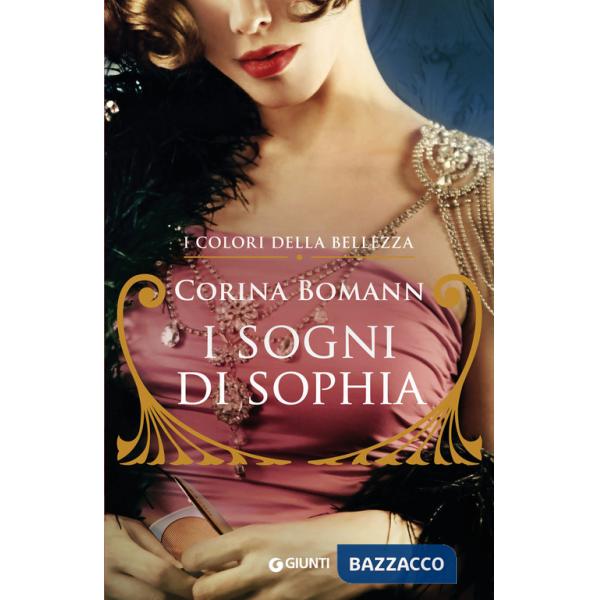 Sogni di Sophia. I colori della bellezza (I)
