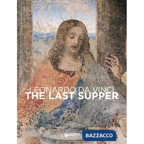 Leonardo da Vinci. The last Supper