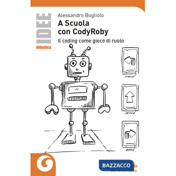 A scuola con CodyRoby. Il coding come gioco di ruolo