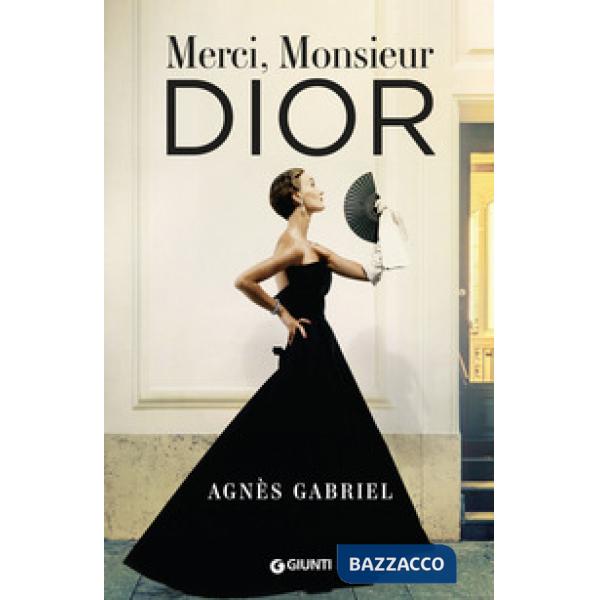 Merci, Monsieur Dior
