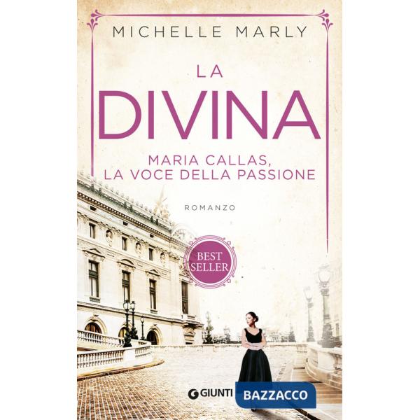 Divina. Maria Callas, la voce della passione (La)