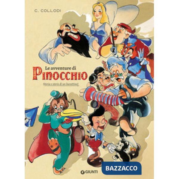 Avventure di Pinocchio. Storia e storie di un burattino (Le)
