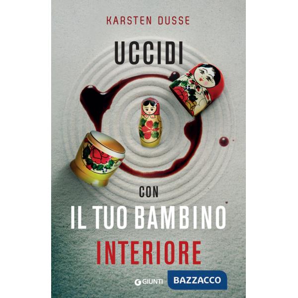 Uccidi con il tuo bambino interiore