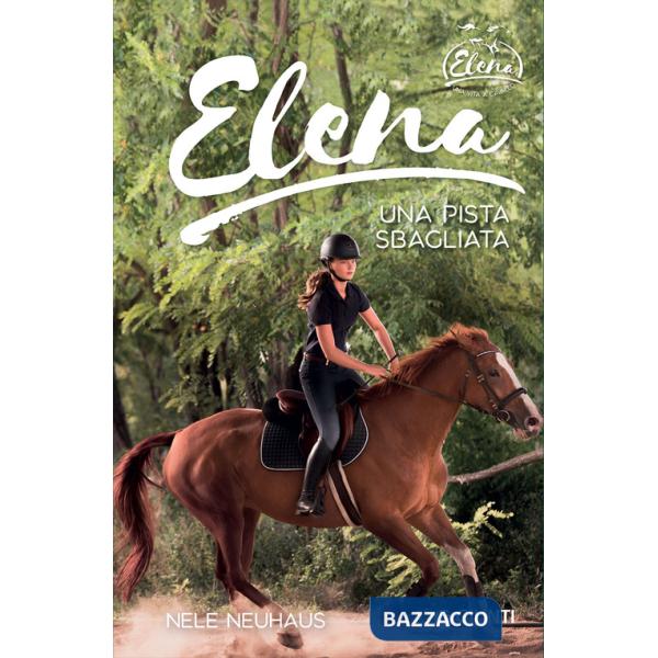 Elena. Una pista sbagliata