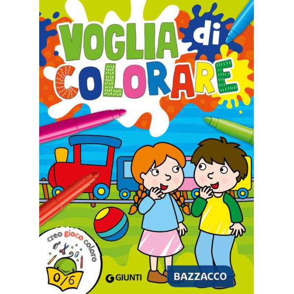 Voglia di colorare. Creo gioco coloro. Ediz. illustrata