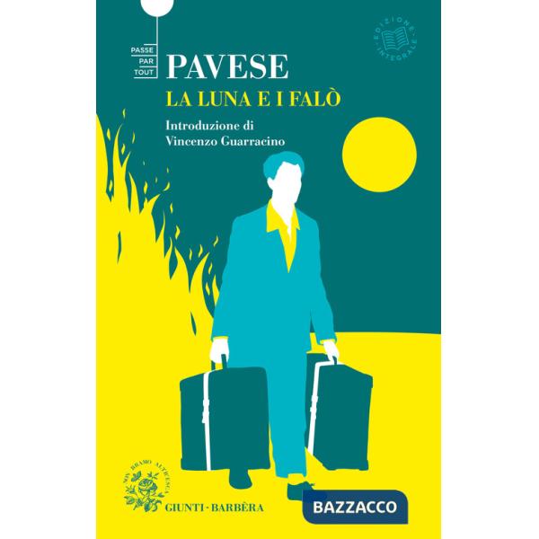 Luna e i falò. Ediz. integrale (La)