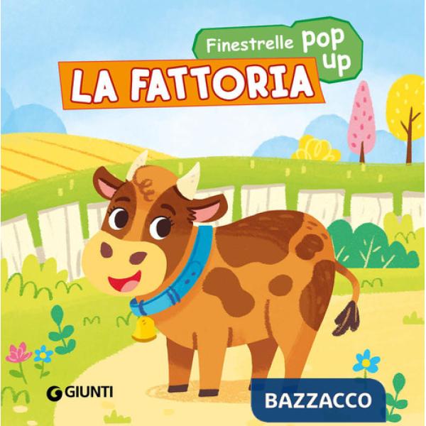 Fattoria. Finestrelle pop up. Ediz. a colori (La)