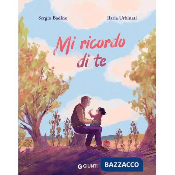 Mi ricordo di te. Ediz. a colori