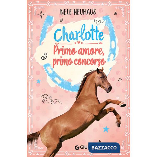 Primo amore, primo concorso. Charlotte. Vol. 4