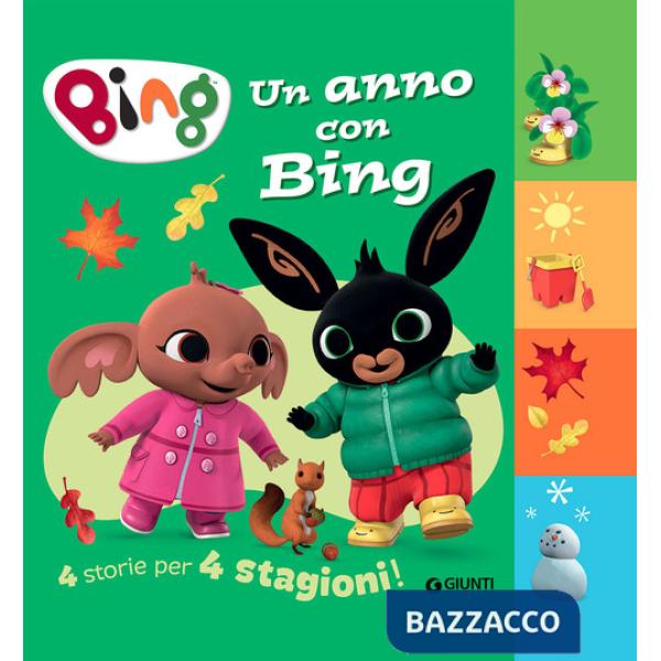 Anno con Bing. 4 storie per 4 stagioni. Ediz. a colori (Un)