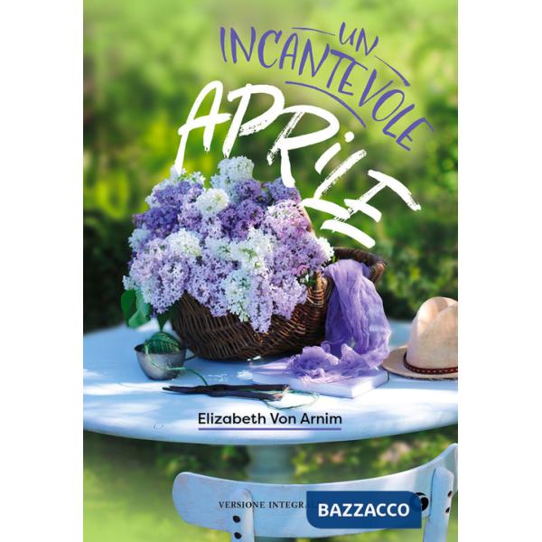 Incantevole aprile. Ediz. integrale (Un)