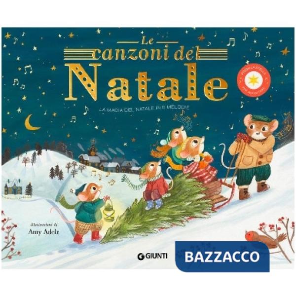 Canzoni del Natale. Ediz. a colori (Le)