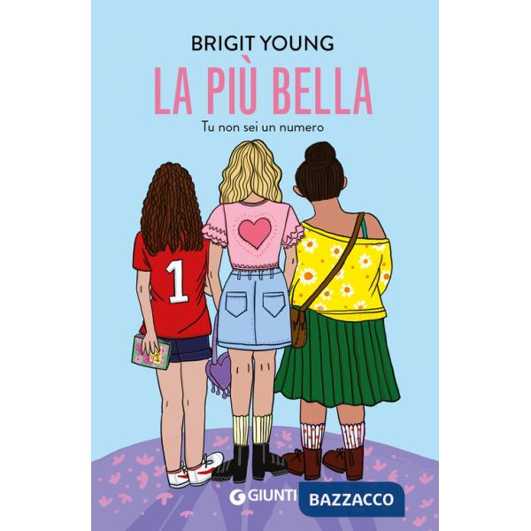 Più bella. Tu non sei un numero (La)