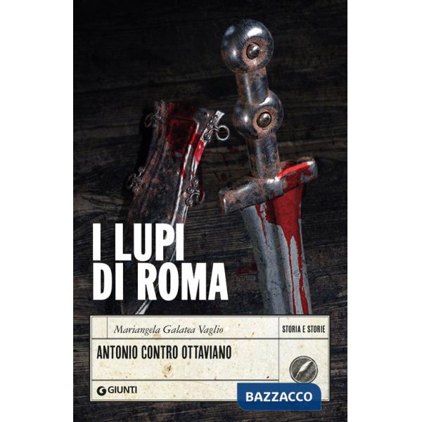 Lupi di Roma. Antonio contro Ottaviano (I)