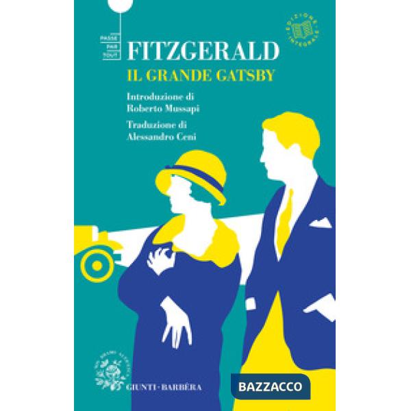 Grande Gatsby. Ediz. integrale (Il)