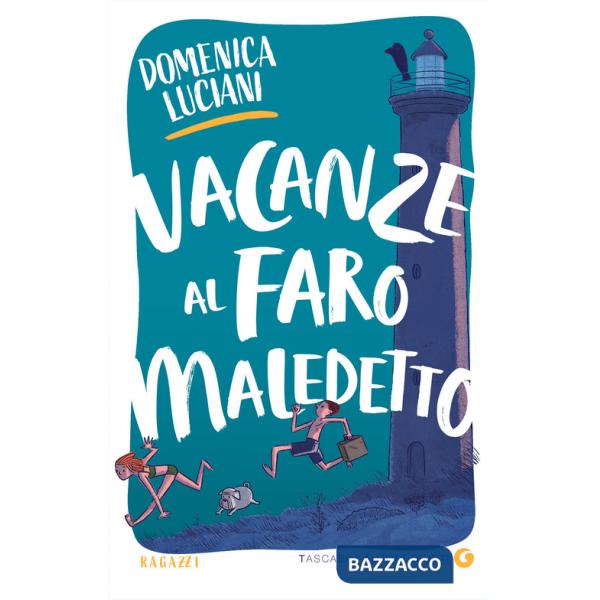 Vacanze al faro maledetto