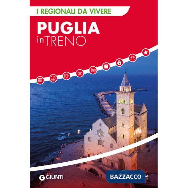 Puglia in treno
