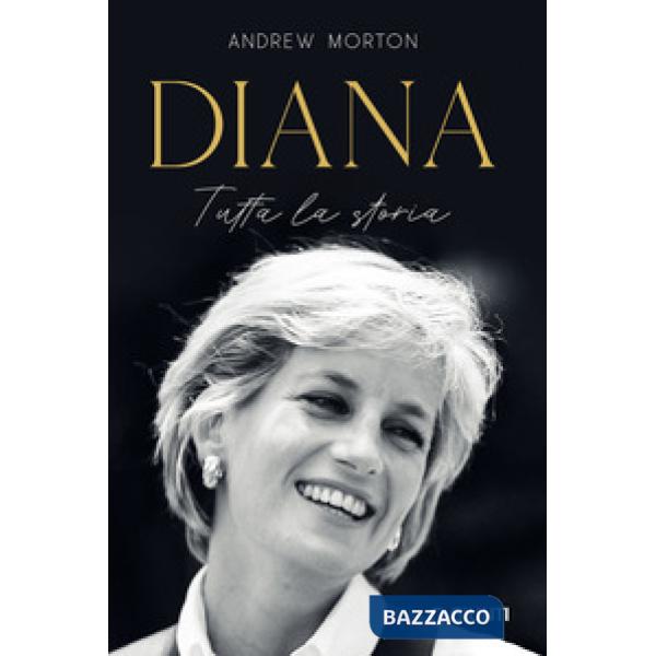 Diana. Tutta la storia