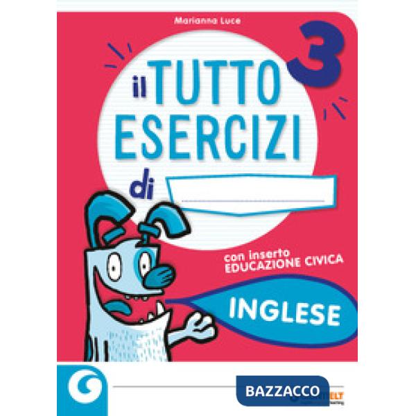 TUTTO ESERCIZI - INGLESE 3